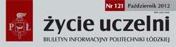 Życie Uczelni - Newsletter of the Lodz University of technology 